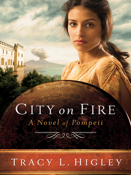 Title details for City on Fire by Tracy Higley - Available